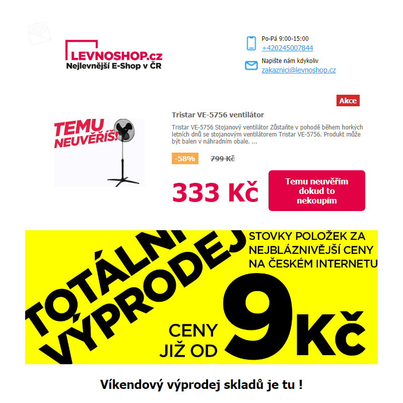 Stojací ventilátor Tristar jen za 333,- Kč (ušetříte 59% oproti běžné ceně)  a velký víkendový výprodej k tomu!