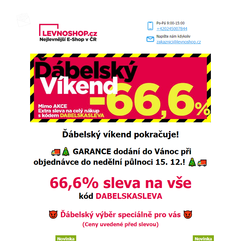 Ďábelský víkend se slevou 66,6% na VŠE pokračuje! _ Pekelně výhodná akce platí s kódem DABELSKASLEVA!