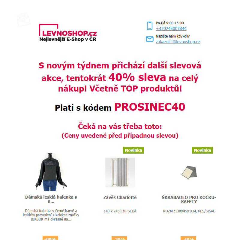 40% sleva na vše s kódem PROSINEC40 - Neuvěřitelné nabídky čekají!