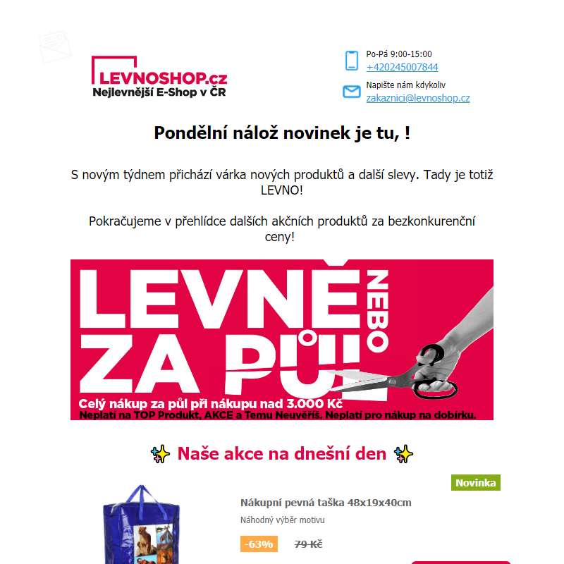 Pondělní záplava novinek! Jak jinak než LEVNĚ!