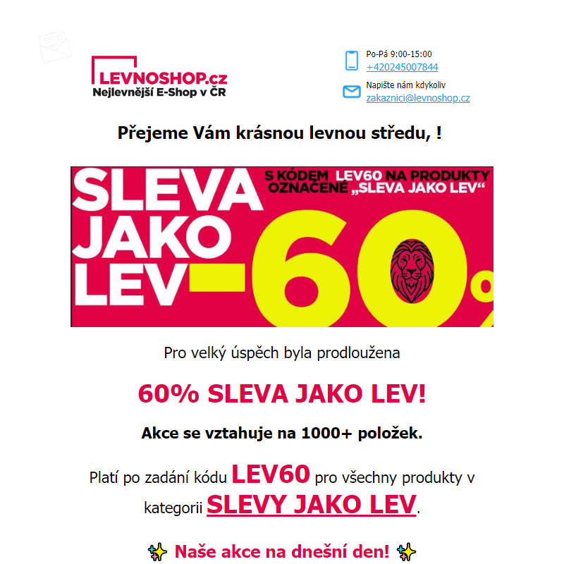 Vyzvedněte si 60% slevu jako LEV na 1000+ položek! Čeká na Vás také olejový radiátor za 777 Kč nebo pokojová fontána za 149 Kč!