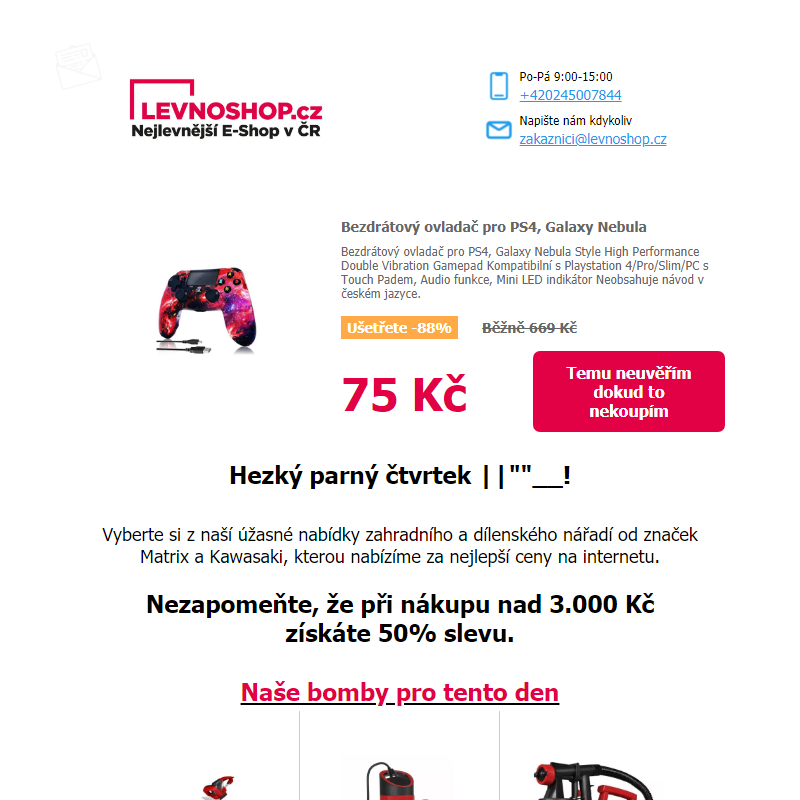 Bezdrátový ovladač na PS4 jen za 75,- Kč se slevou 88%!! Navíc nová nabídka nářadí a zahradní techniky!