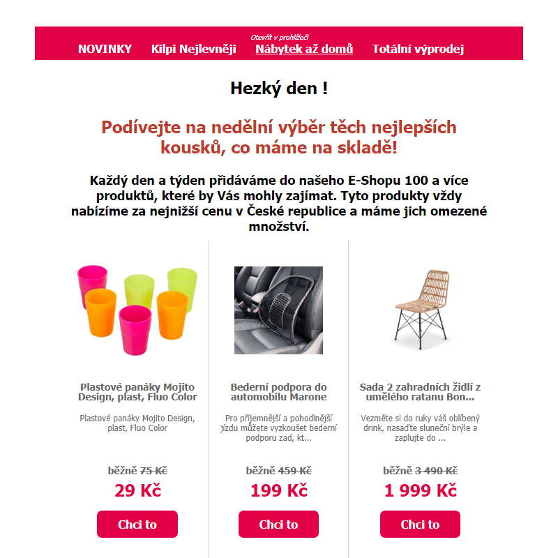 Objevte novinky na našem e-shopu. Za nejlepší ceny v ČR.
