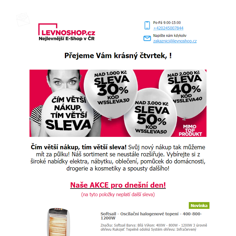 Nákup za půlku může být váš! Čím větší nákup, tím větší sleva! Čeká na vás 30%, 40% a dokonce 50% SLEVA!