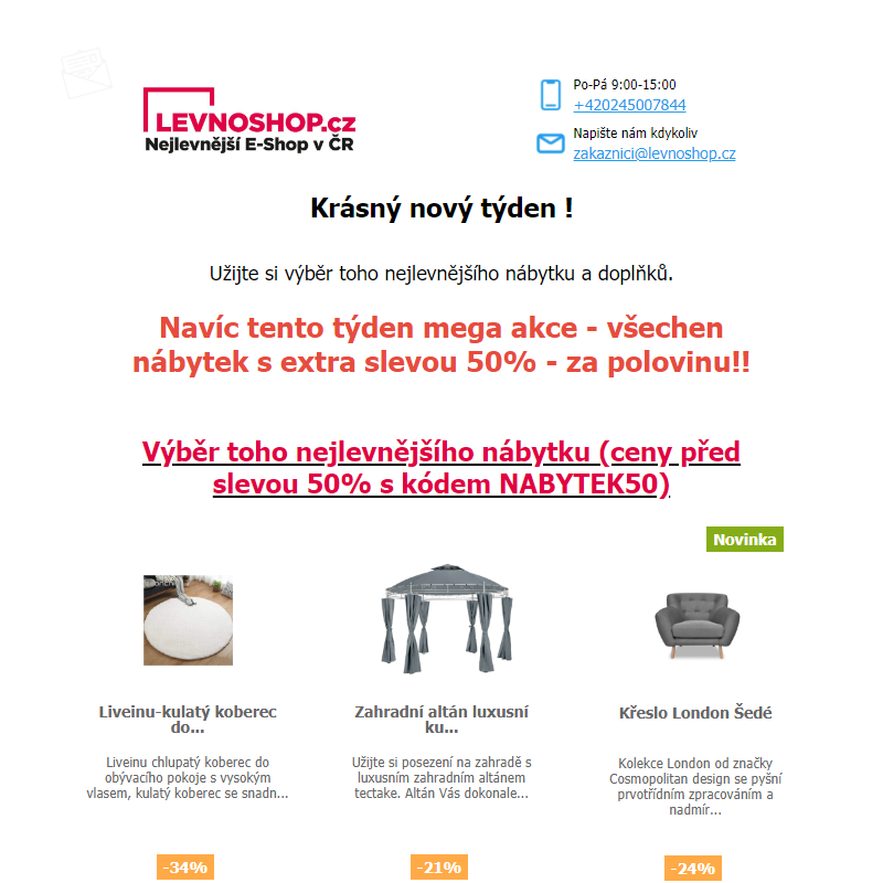 Nábytek za polovinu! Extra sleva 50% na všechen nábytek! U nás je nábytek prostě nejlevnější na trhu!!