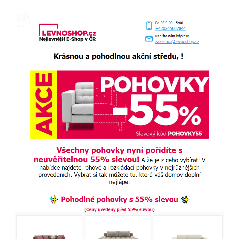 Dnes neuvěřitelná 55% sleva na všechny pohovky! To je maximální pohodlí za minimální cenu!