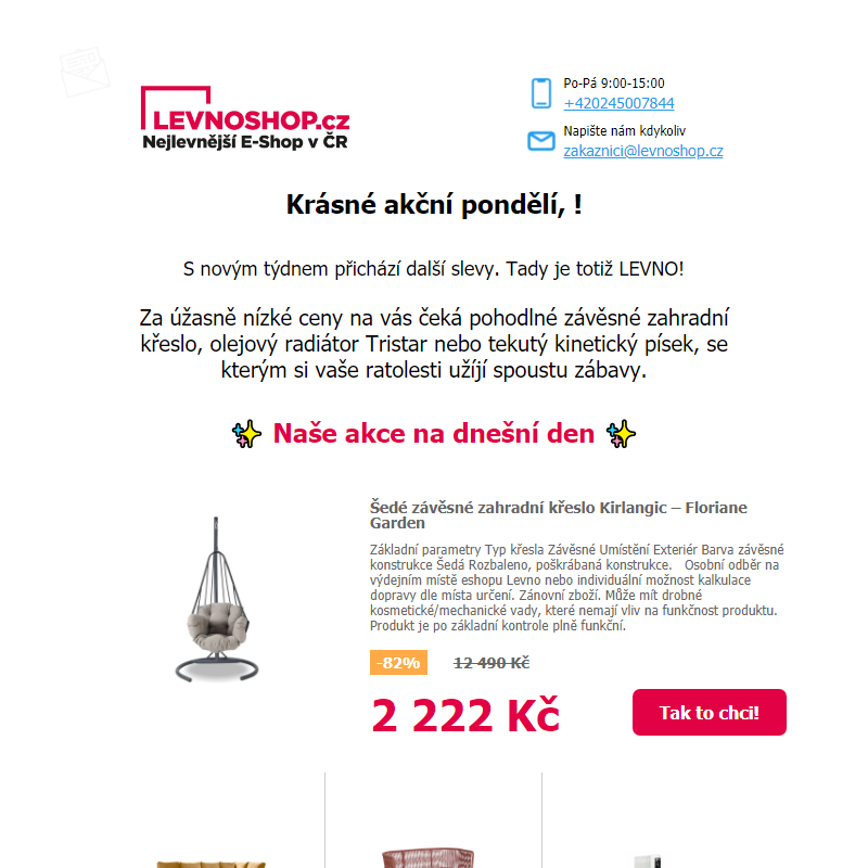 Nový týden je tady! Užijte si závěsné zahradní křeslo za 2 222 Kč nebo olejový radiátor jen za 599 Kč!