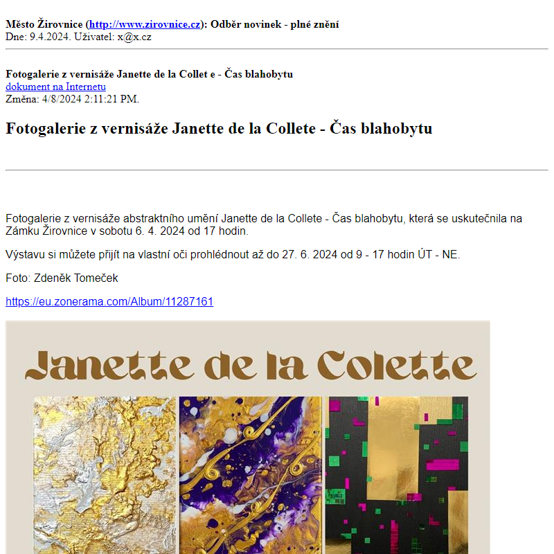 Odběr novinek ze dne 9.4.2024 - dokument Fotogalerie z vernisáže Janette de la Collete - Čas blahobytu