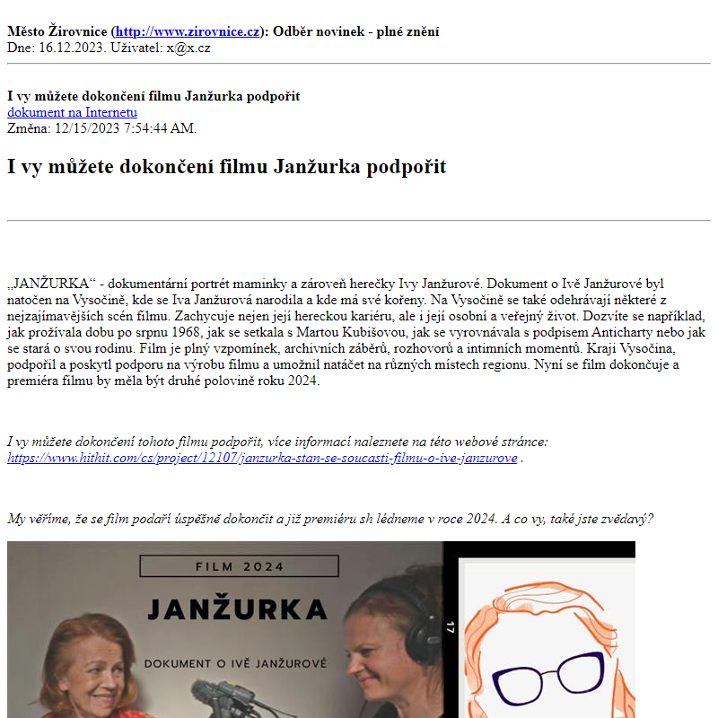 Odběr novinek ze dne 16.12.2023 - dokument I vy můžete dokončení filmu Janžurka podpořit