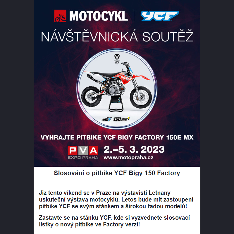YCF na výstavě Motocykl! | Soutěž o YCF