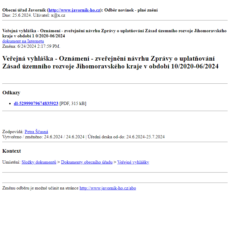 Odběr novinek ze dne 25.6.2024 - dokument Veřejná vyhláška - Oznámení - zveřejnění návrhu Zprávy o uplatňování Zásad územního rozvoje Jihomoravského kraje v období 10/2020-06/2024