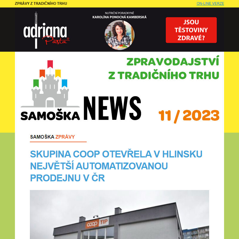 11/2023: Skupina Coop otevřela v Hlinsku největší automatizovanou prodejnu v ČR... a další zprávy