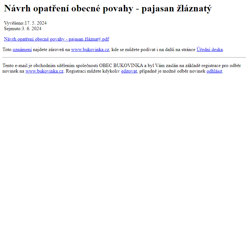 Na úřední desku www.bukovinka.cz bylo přidáno oznámení Návrh opatření obecné povahy - pajasan žláznatý