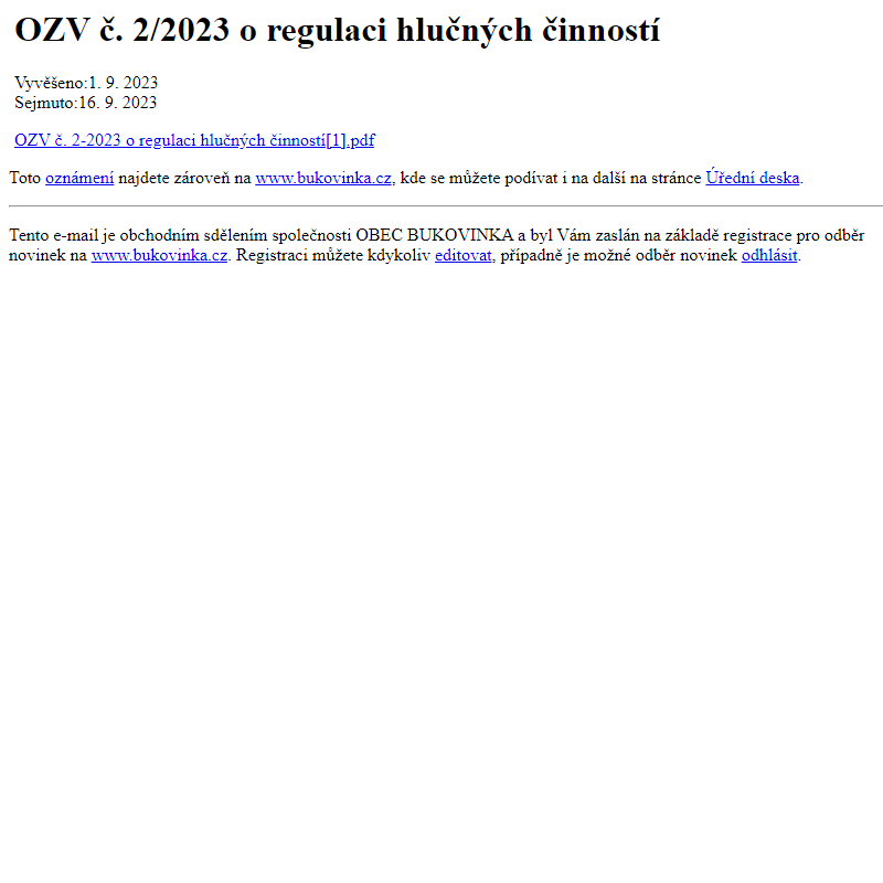 Na úřední desku www.bukovinka.cz bylo přidáno oznámení OZV č. 2/2023 o regulaci hlučných činností