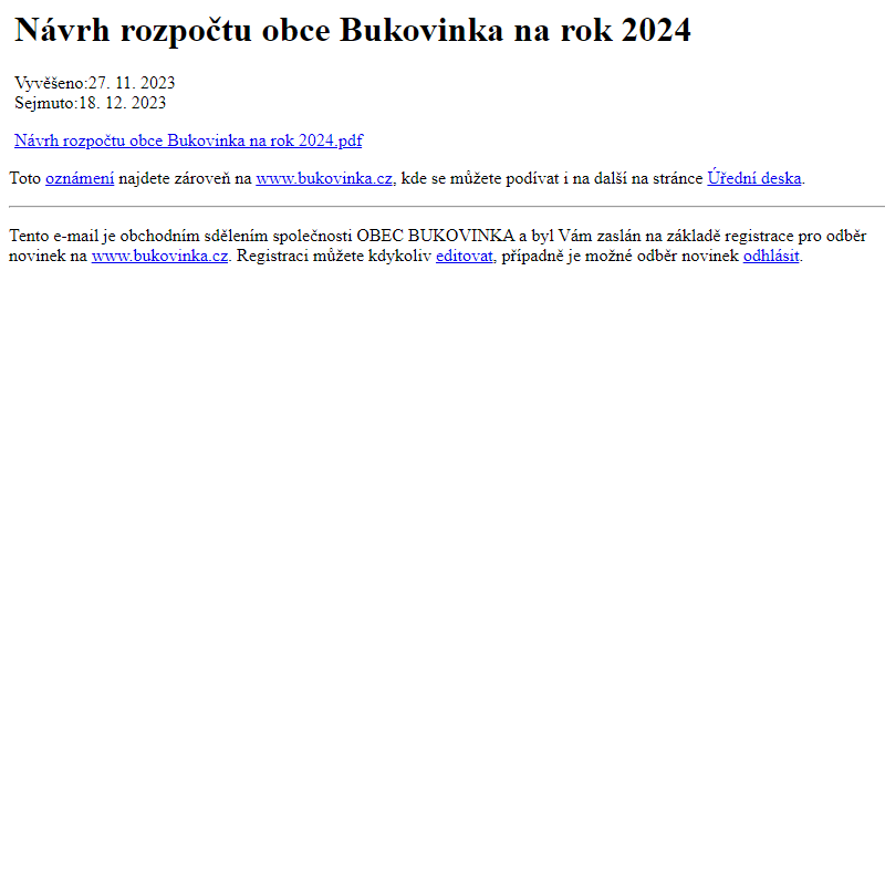 Na úřední desku www.bukovinka.cz bylo přidáno oznámení Návrh rozpočtu obce Bukovinka na rok 2024