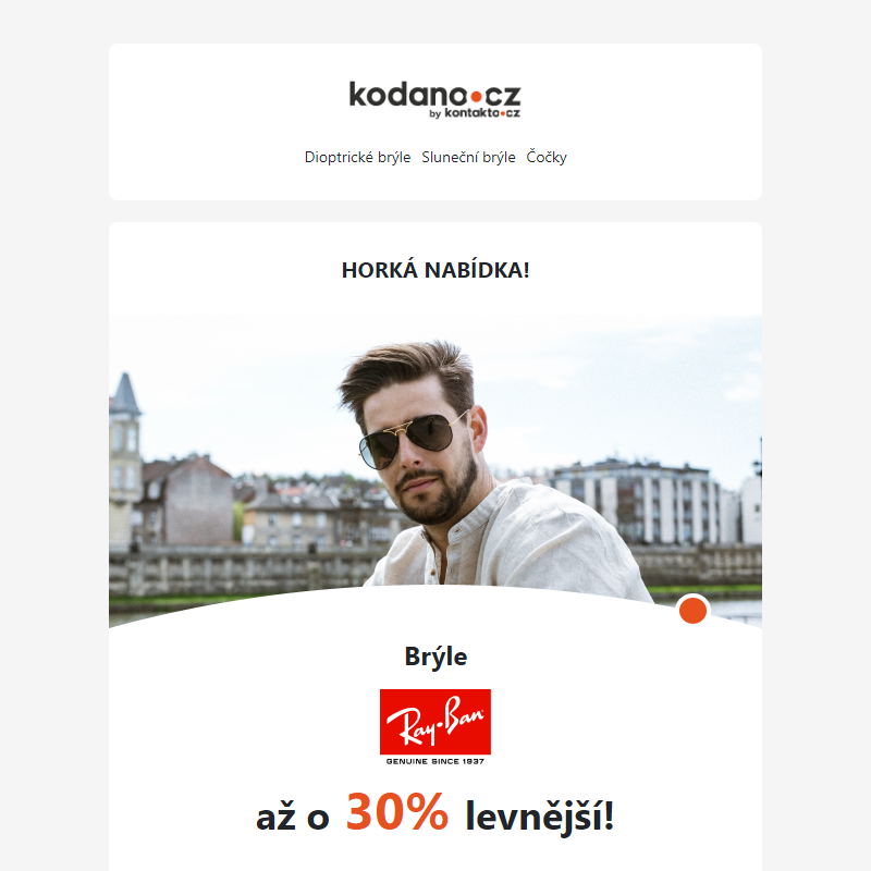 [Horká nabídka] ____ Brýle Ray-Ban až o 30% levnější!