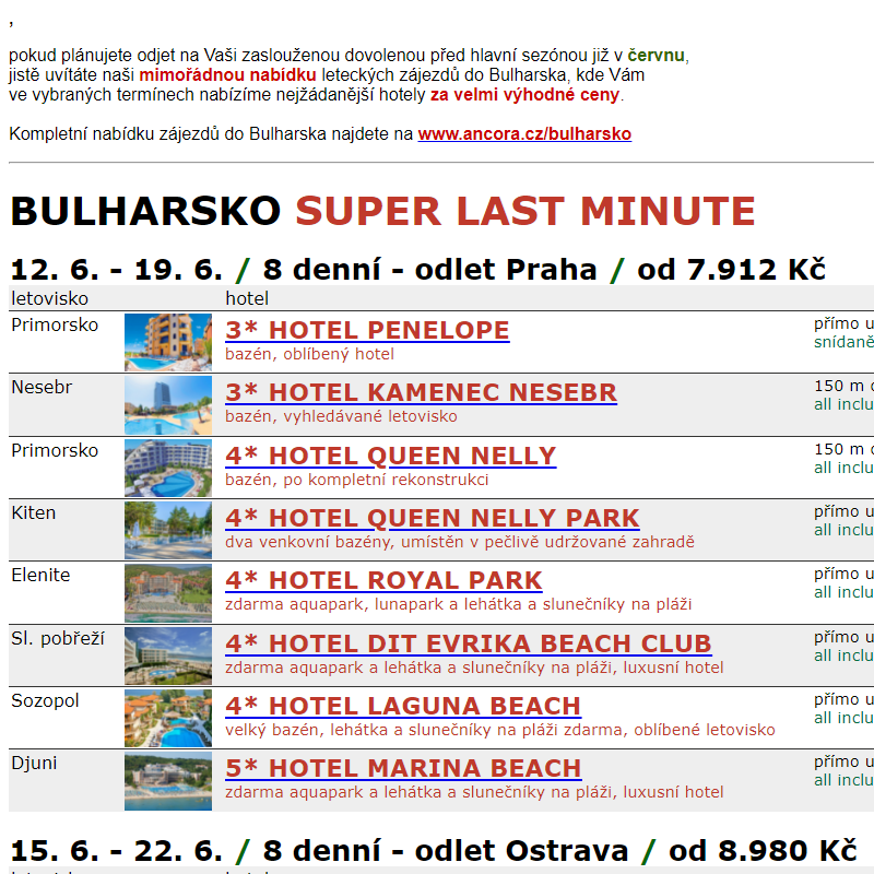 ANCORA - Bulharsko - mimořádná nabídka na vybrané hotely s odlety v červnu