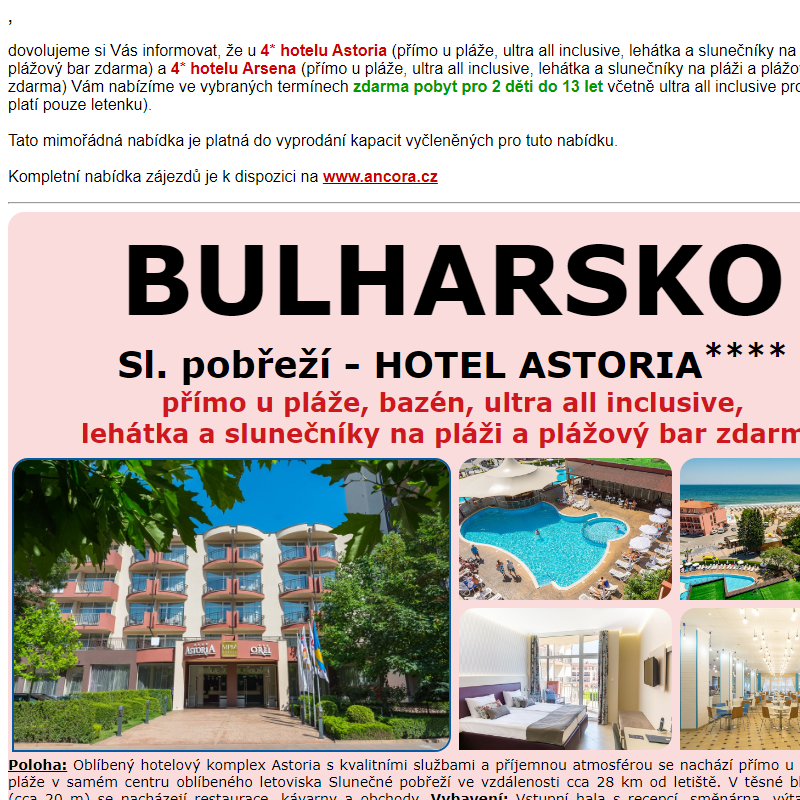 ANCORA - 4* hotely Astoria a Arsena - zdarma pobyt s ultra all inclusive pro 2 děti do 13 let