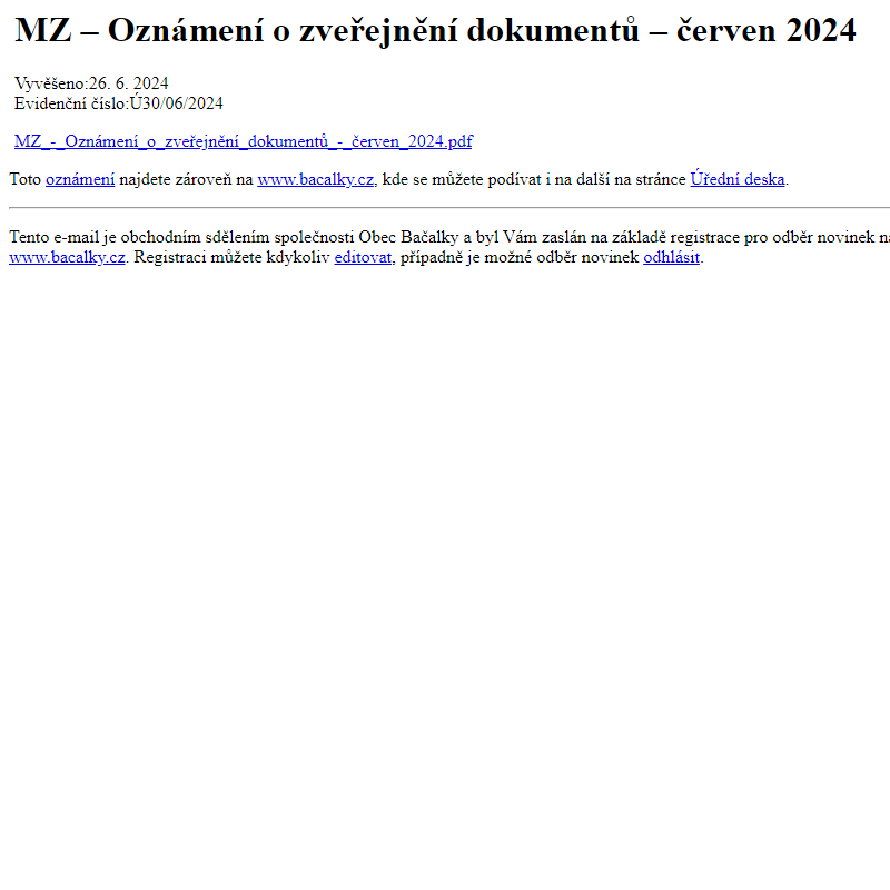 Na úřední desku www.bacalky.cz bylo přidáno oznámení MZ – Oznámení o zveřejnění dokumentů – červen 2024