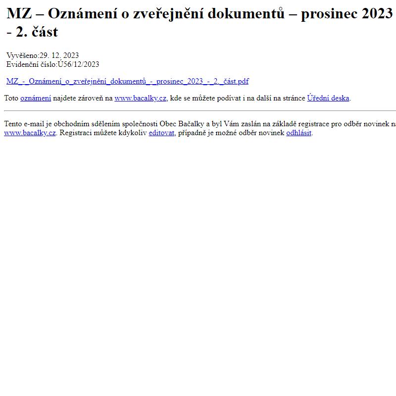 Na úřední desku www.bacalky.cz bylo přidáno oznámení MZ – Oznámení o zveřejnění dokumentů – prosinec 2023 - 2. část