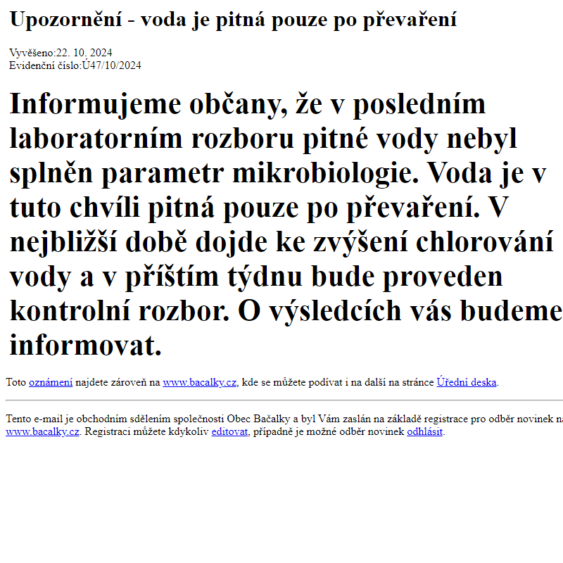 Na úřední desku www.bacalky.cz bylo přidáno oznámení Upozornění - voda je pitná pouze po převaření