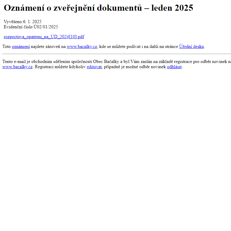 Na úřední desku www.bacalky.cz bylo přidáno oznámení Oznámení o zveřejnění dokumentů – leden 2025