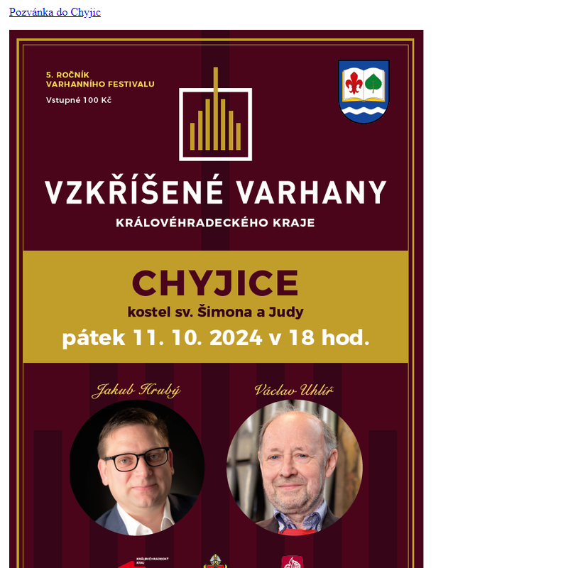 Pozvánka do Chyjic - Vzkříšené varhany