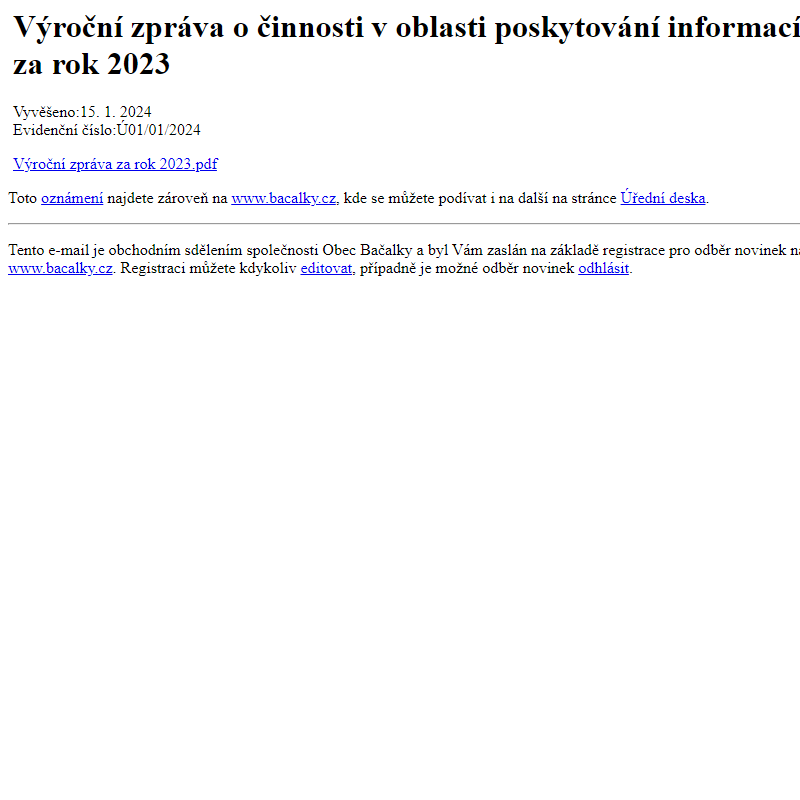 Na úřední desku www.bacalky.cz bylo přidáno oznámení Výroční zpráva o činnosti v oblasti poskytování informací za rok 2023