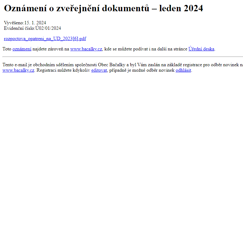 Na úřední desku www.bacalky.cz bylo přidáno oznámení Oznámení o zveřejnění dokumentů – leden 2024
