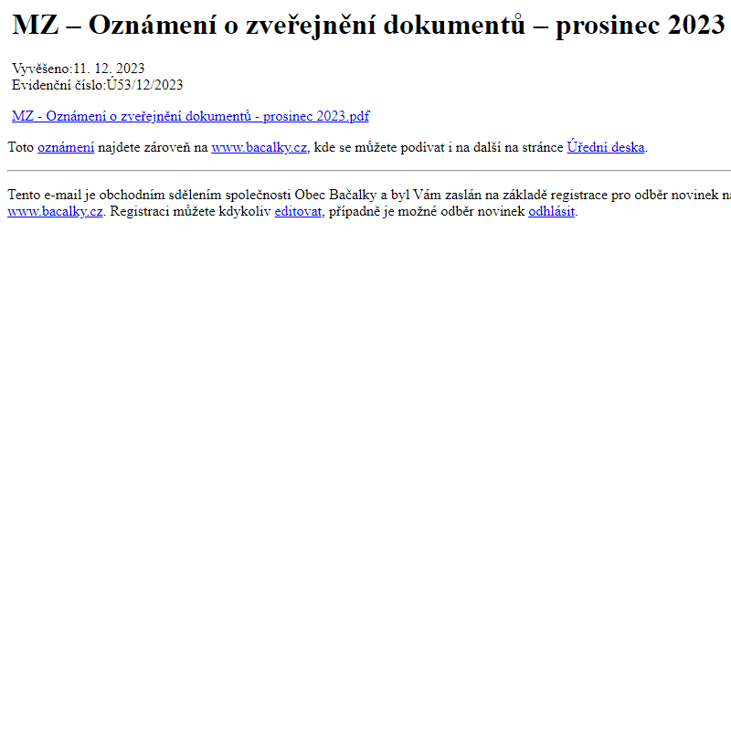 Na úřední desku www.bacalky.cz bylo přidáno oznámení MZ – Oznámení o zveřejnění dokumentů – prosinec 2023