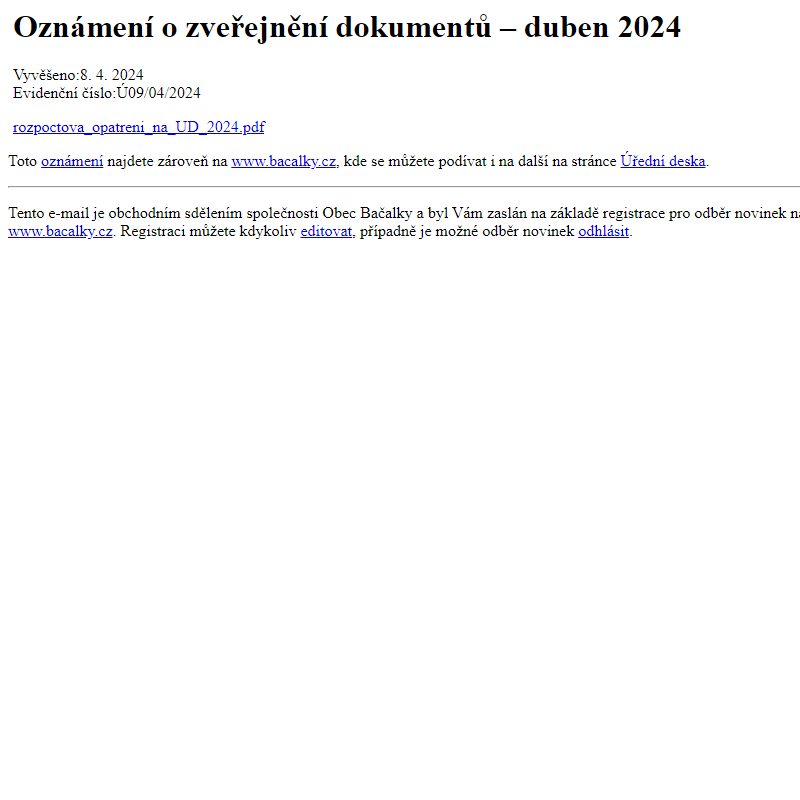 Na úřední desku www.bacalky.cz bylo přidáno oznámení Oznámení o zveřejnění dokumentů – duben 2024