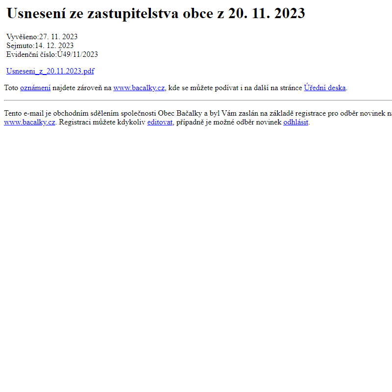 Na úřední desku www.bacalky.cz bylo přidáno oznámení Usnesení ze zastupitelstva obce z 20. 11. 2023