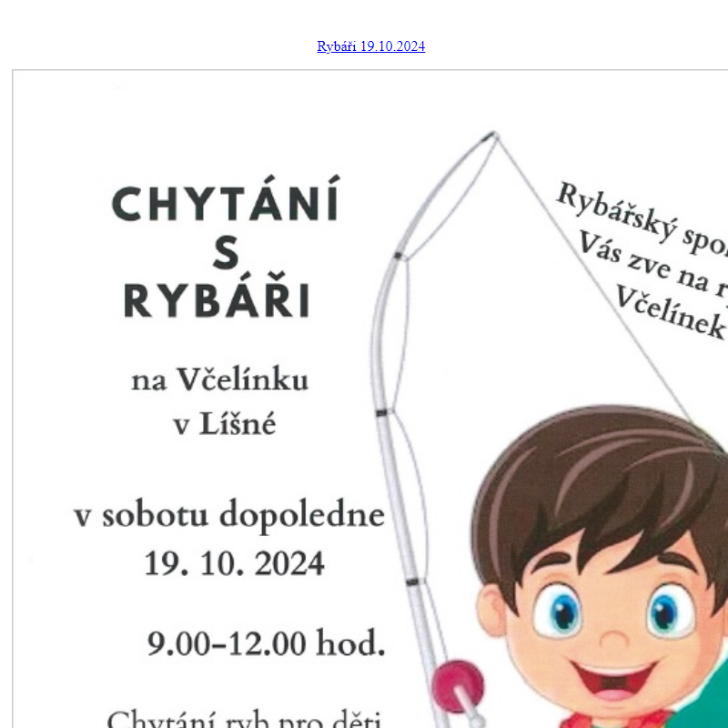 Chytání s rybáři - Líšná 19.10.2024