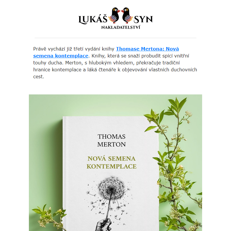 Právě vychází třetí vydání knihy Nová semena kontemplace Thomase Mertona