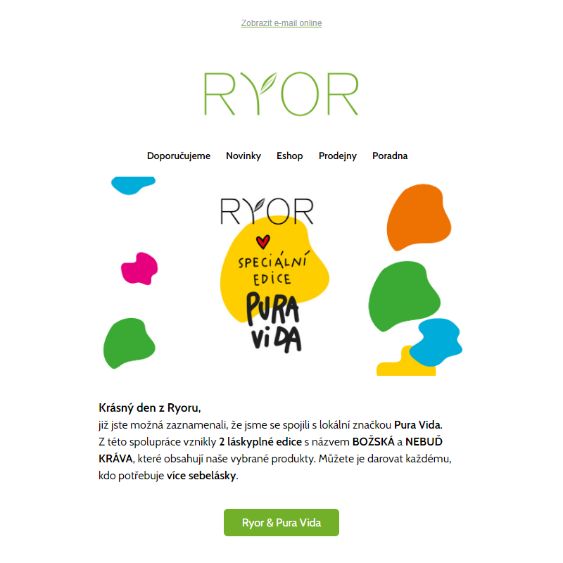 Speciální edice Ryor & Pura Vida skladem