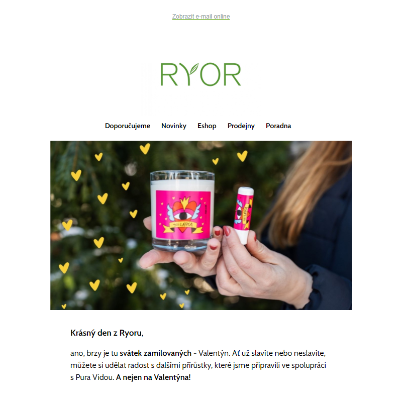 Ryor News - Valentýnské tipy a jedna voňavá novinka