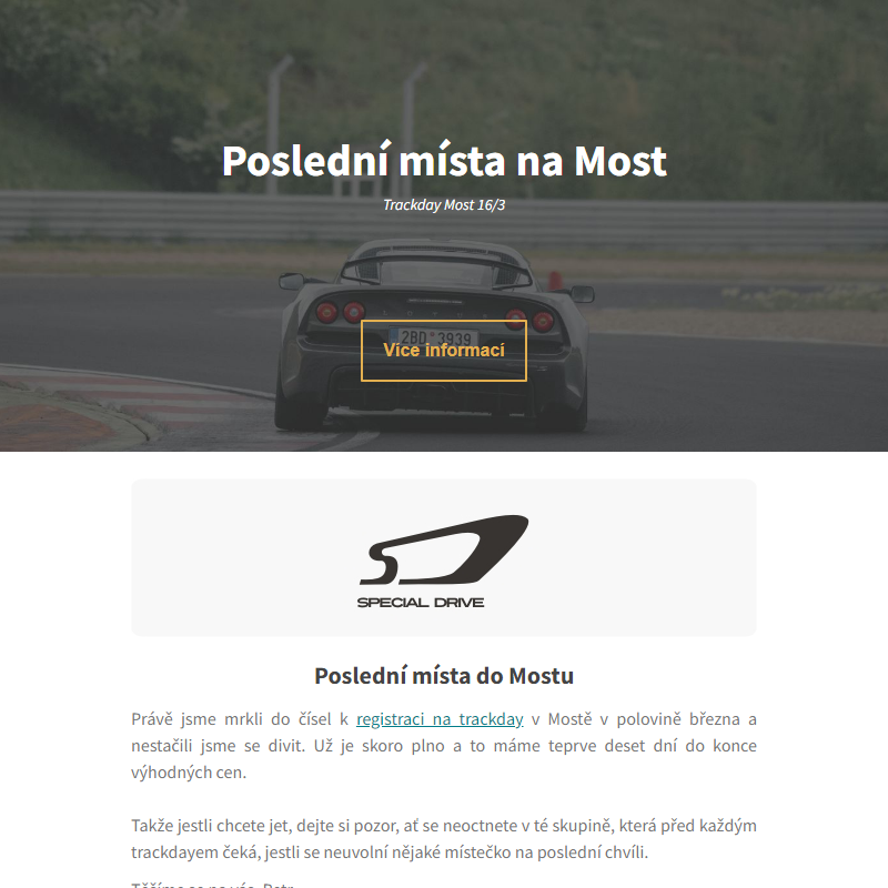 Poslední místa na Mostecký trackday