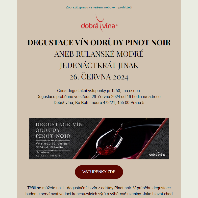 DEGUSTACE VÍN ODRŮDY PINOT NOIR, ANEB RULANSKÉ MODRÉ JEDENÁCTKRÁT JINAK 26. ČERVNA 2024