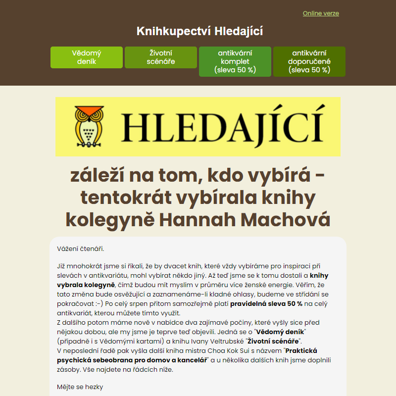 Vystřídali jsme se - 20 knih, které by si přečetla sama, vybrala kolegyně - vše se slevou 50 % | Vědomý deník | Praktická psychická sebeobrana (Choa Kok Sui) - novinky k 8. 8. 2024