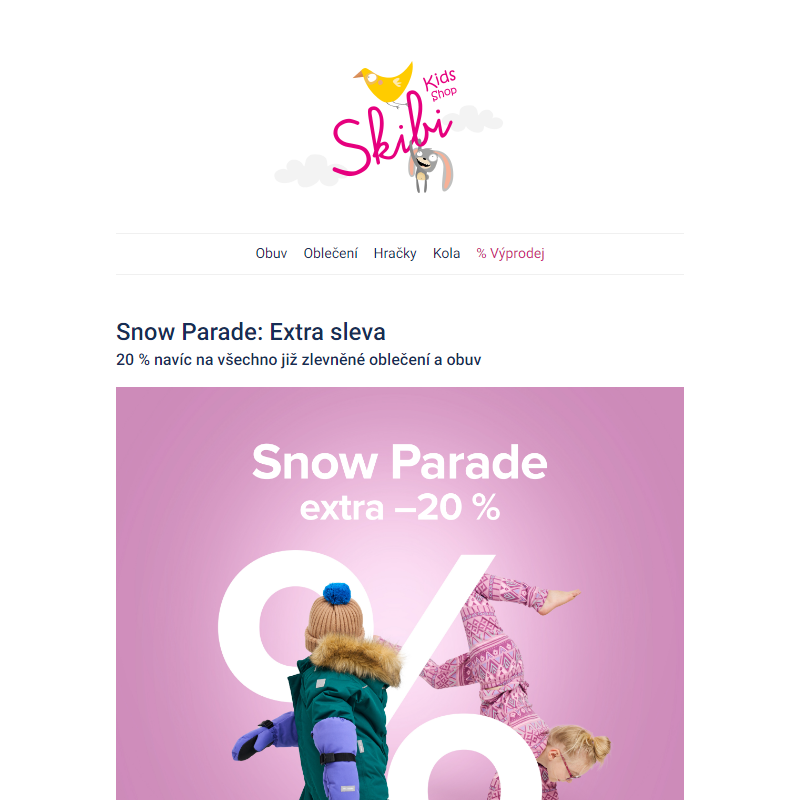 _ Snow Parade: Extra 20 % na dětské BOTY i OBLEČENÍ