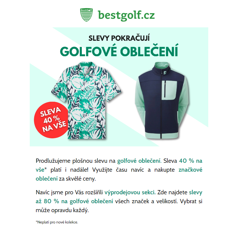 Obrovské slevy pokračují. Výprodej golfového oblečení.