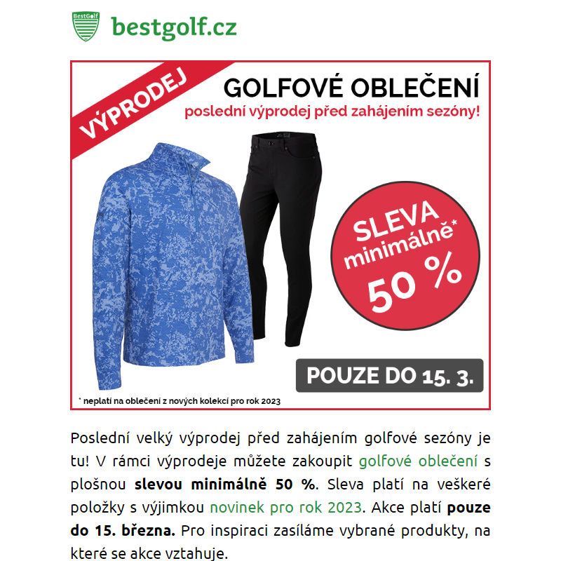 Poslední výprodej - sleva 50 % na golfové oblečení