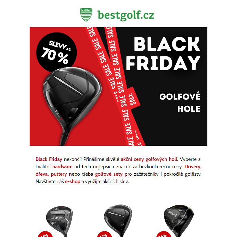 Black Friday nekončí. Golfové hole za akční ceny.