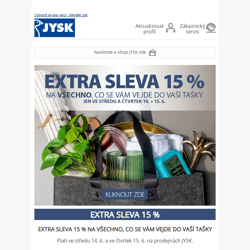 EXTRA SLEVA 15 % - pouze na prodejně!