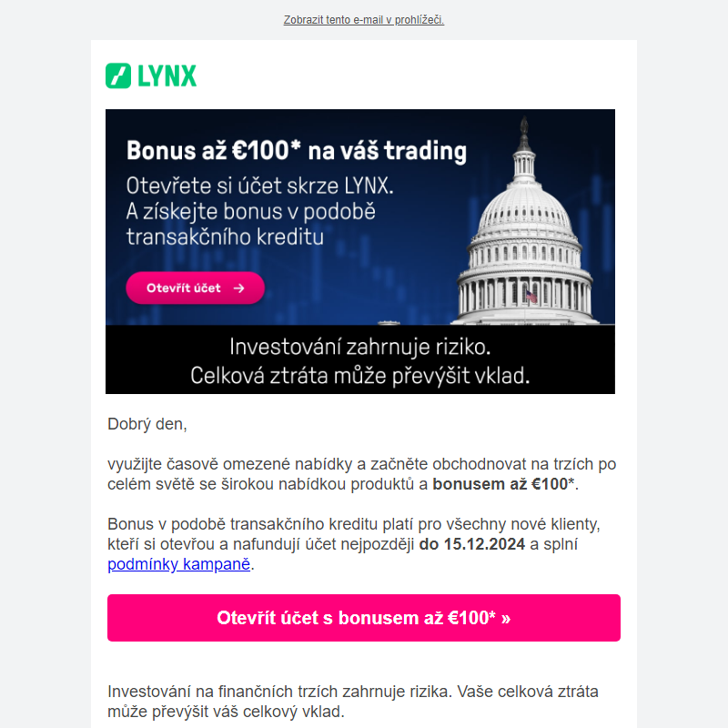 Bonus až €100 na váš trading. Pouze do 15.12.