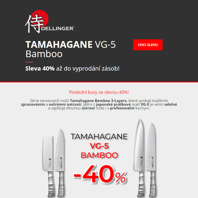 _ SLEVA 40% - poslední kusy - japonské nože TAMAHAGANE! Akční nabídka u Dellinger! _