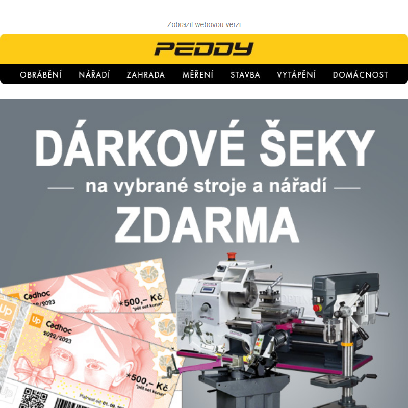 Dárkové šeky v hodnotě až 50 000 Kč ZDARMA > Obráběcí a tvářecí stroje, kompresory, elektrocentrály > Platnost do 31.12. nebo vyprodání