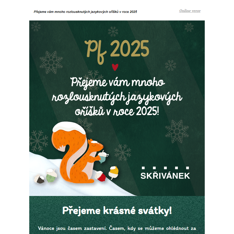 Přejeme vám mnoho rozlousknutých jazykových oříšků v roce 2025 _