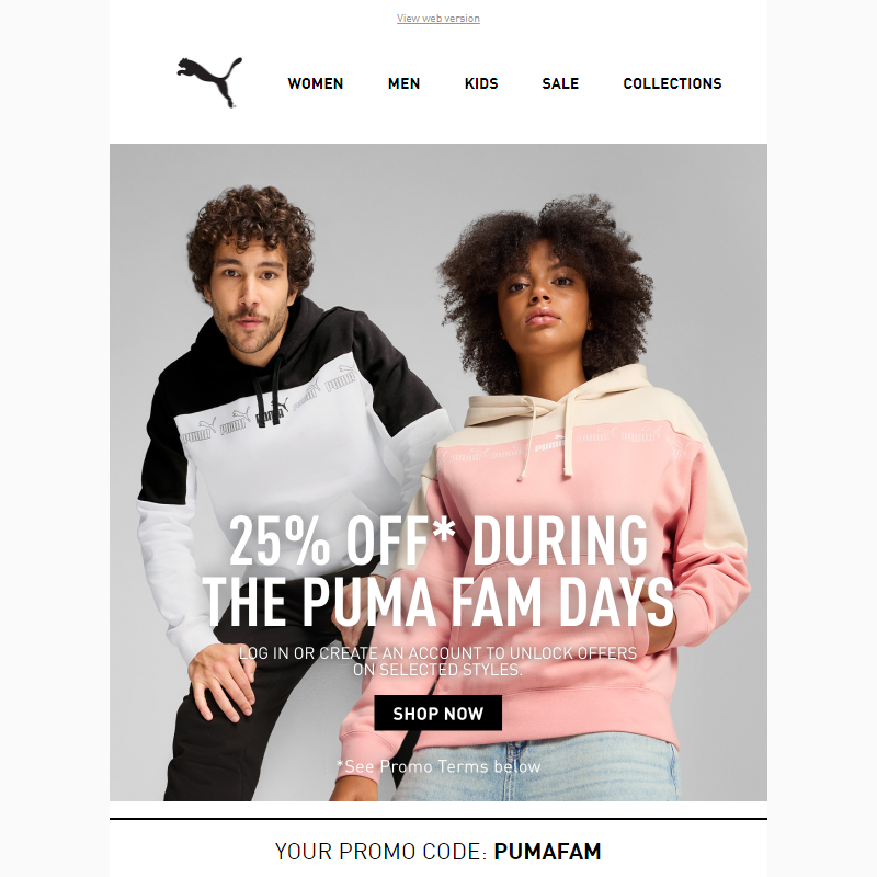 Your 25% OFF* & More With The PUMA Fam Days