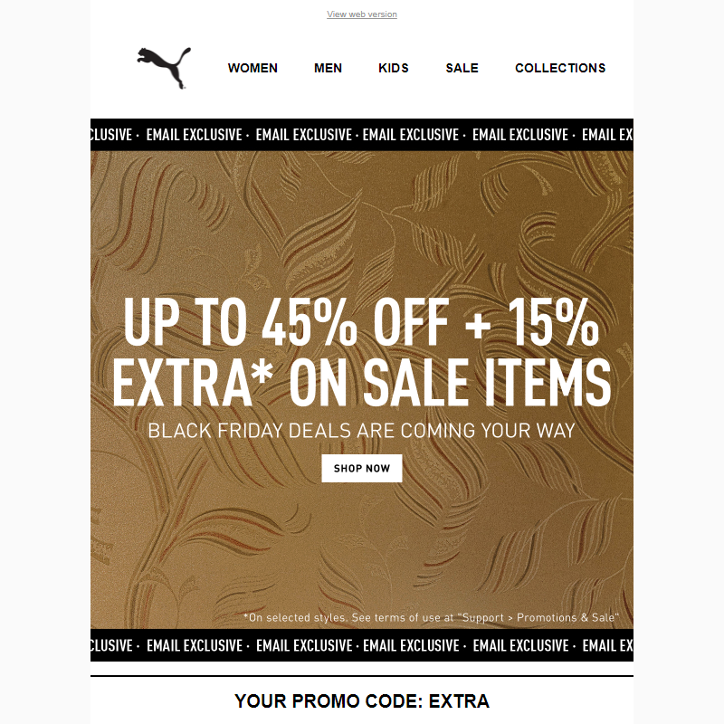 Get Up To 45% + 15% EXTRA* OFF Sale Items